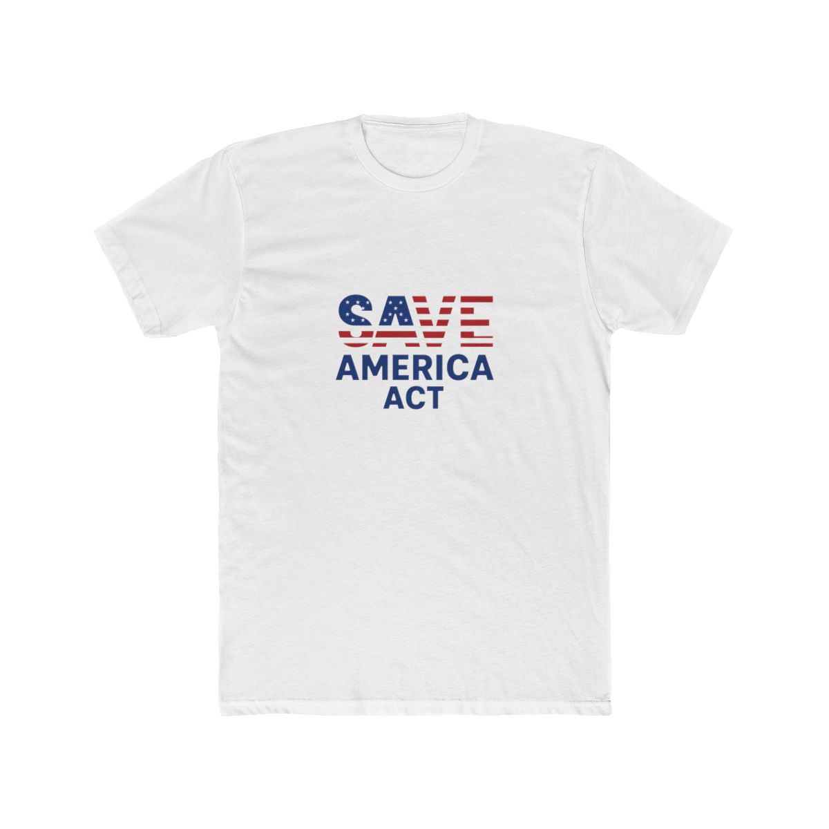 SAVE AMERICA ACT T-Shirt
